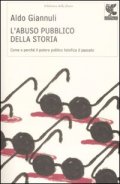 L'abuso pubblico della storia