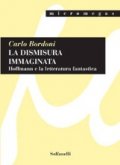 La dismisura immaginata