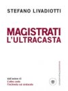 Magistrati. L'ultracasta