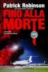 Fino alla morte