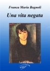 Una vita negata Una vita negata
