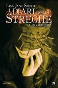 I diari delle streghe. La prigioniera