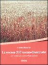 La messa dell'uomo disarmato La messa dell'uomo disarmato