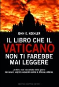 Il libro che il Vaticano non ti farebbe mai leggere
