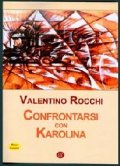 Confrontarsi con Karolina