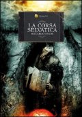 La corsa selvatica