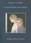 Le perfezioni provvisorie