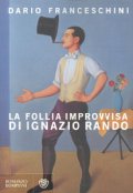La follia improvvisa di Ignazio Rando