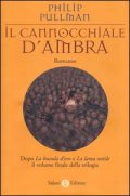 Il cannocchiale d'Ambra. Queste oscure materie