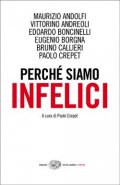 Perché siamo infelici