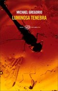 Luminosa tenebra