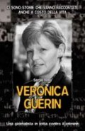 Veronica Guerin. Una giornalista in lotta contro il crimine