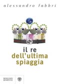Il re dell'ultima spiaggia