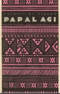 Papalagi. Discorso del capo Tuiavii di Tiavea delle Isole Samoa