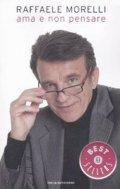 Ama e non pensare