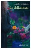 La delicatezza