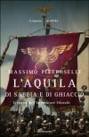 L'aquila di sabbia e di ghiaccio