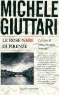 Le rose nere di Firenze