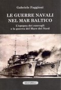 Le guerre navali nel Mar Baltico
