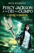 Percy Jackson e gli Dei dell'olimpo. Il mare dei mostri