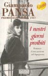I nostri giorni proibiti