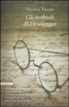 Gli occhiali di Heidegger