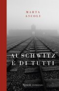 Auschwitz è di tutti