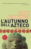 L'autunno dell'Azteco