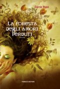 La foresta degli amori perduti