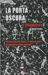 La porta oscura: il viaggiatore