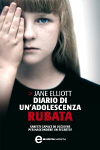 Diario di un'adolescenza rubata Diario di un'adolescenza rubata