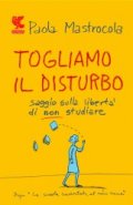 Togliamo il disturbo