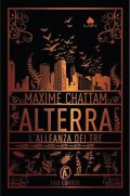 Alterra. L'alleanza dei tre