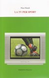 La Tv per sport