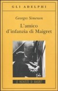 L'amico d'infanzia di Maigret