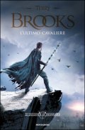 Le leggende di Shannara. L'ultimo cavaliere