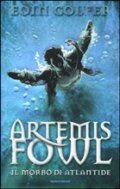 Artemis Fowl. Il morbo di Atlantide