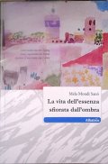 La vita dell'essenza sfiorata dall'ombra