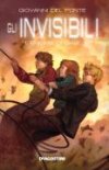 Gli Invisibili. L'enigma di Gaia