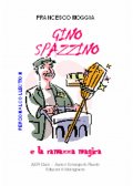 Gino spazzino e la ramazza magica