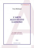 L'arte allo stato gassoso. Un saggio sull'epoca del trionfo dell'estetica