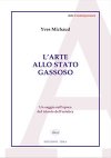 L'arte allo stato gassoso. Un saggio sull'epoca del trionfo dell'estetica