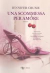 Una scommessa per amore Una scommessa per amore