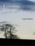 Il sentiero della libertà