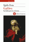 Galileo. La lotta per la scienza