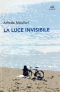 La luce invisibile