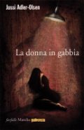 La donna in gabbia