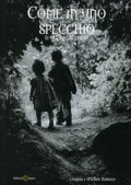 Come in uno specchio