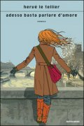 Adesso basta parlare d'amore