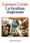 La bruttina stagionata